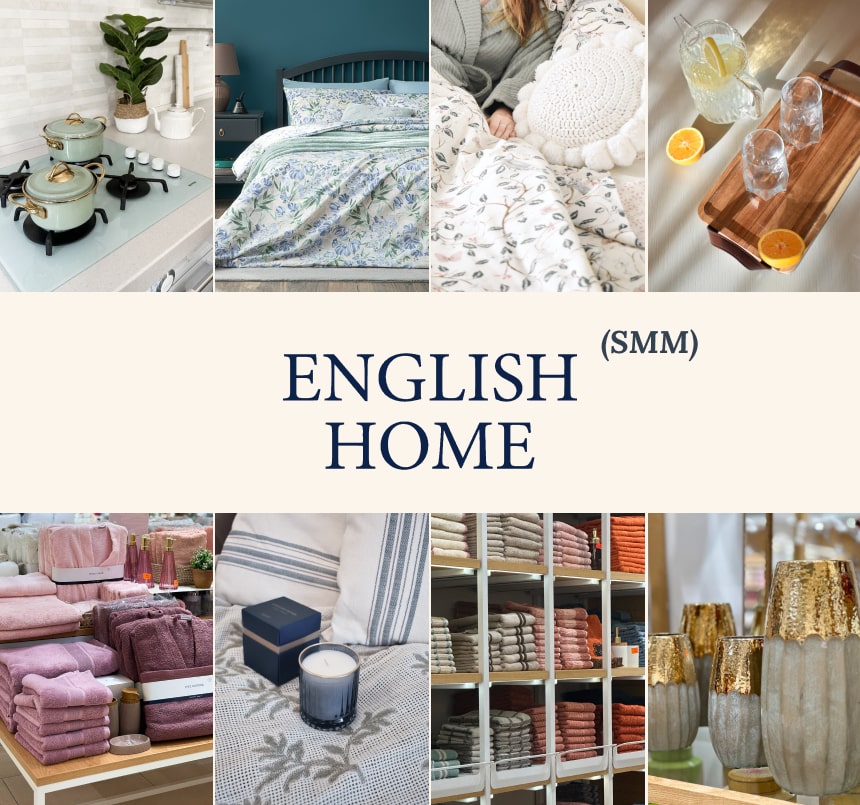 SMM турецкого бренда товаров для дом English Home